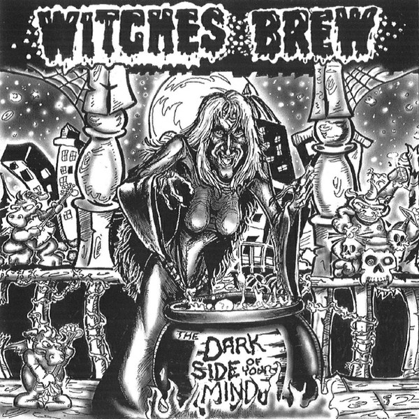 Witches Brew - The Dark Side Of Your Mind