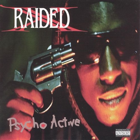 X-Raided - Psycho Active