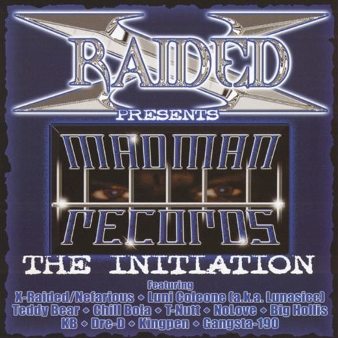 X-Raided - presents: The Initiation