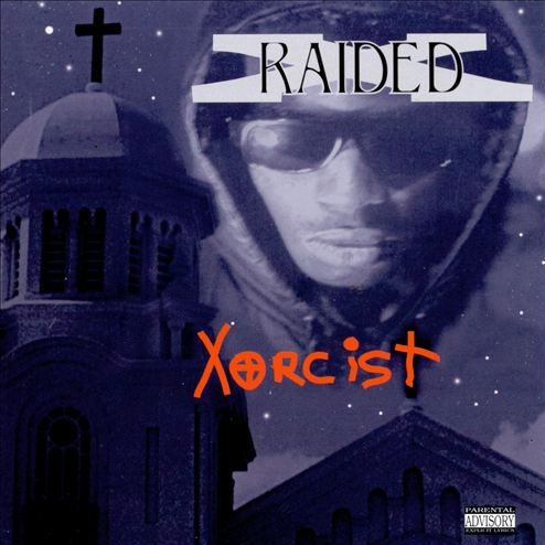 X-Raided - Xorcist