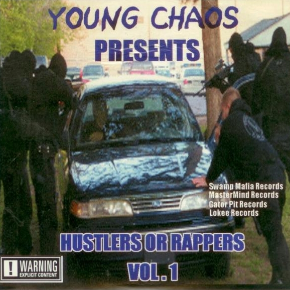 Young Chaos - presents: Hustlers Or Rappers Vol. 1