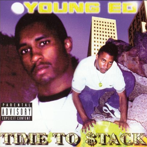 Young Ed - Time To $tack