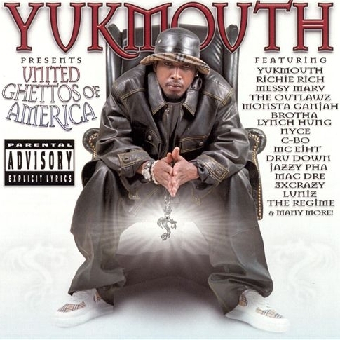 Yukmouth - presents: United Ghettos Of America