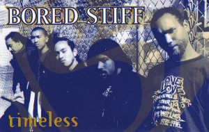 Bored Stiff - Timeless (1997 tape release)