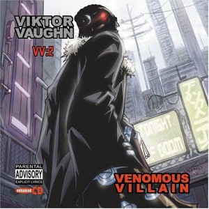 Viktor Vaughn - VV2: Venomous Villain (2004)