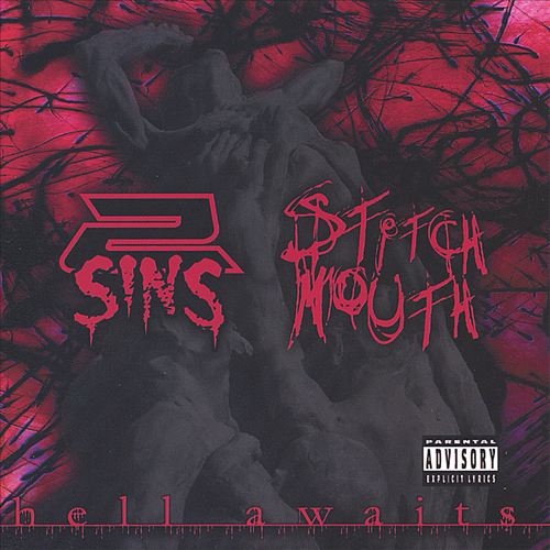 2 Sins & Stitch Mouth - Hell Awaits