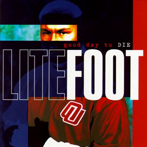 Litefoot - Good Day To Die