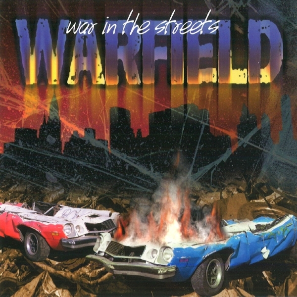 Warfield - War In The Streets