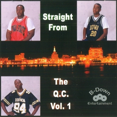 B-Down Entertainment - Straight From The Q.C. Vol. 1