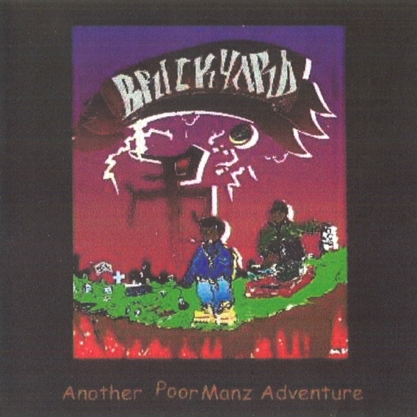 Brickyard - Another Poor Manz Adventure