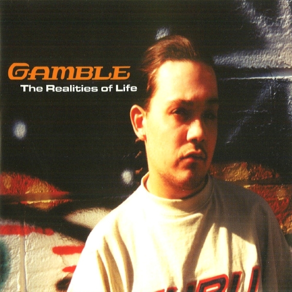 Gamble - The Realities Of Life