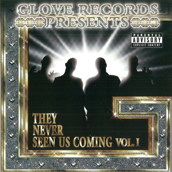 Glove Records - presents: They Never Seen Us Coming Vol. 1