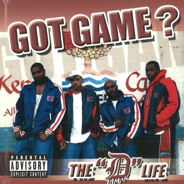 Got Game? - The "D" Life