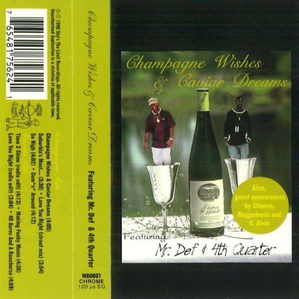 Mr. Def & 4th Quarter - Champagne Wishes & Caviar Dreams