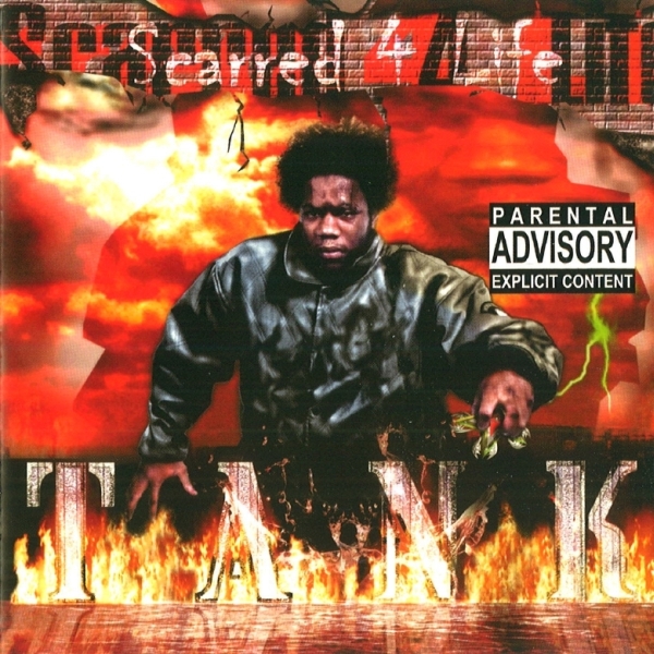 Tank - Scarred 4 Life