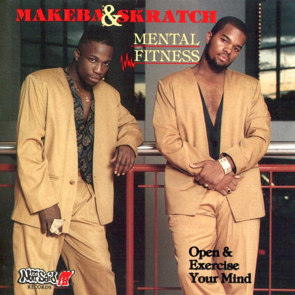 Makeba & Skratch - Mental Fitness