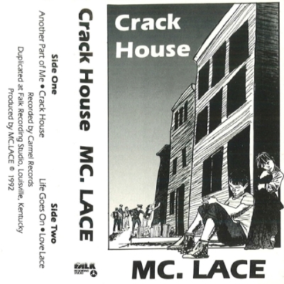 MC Lace - Crack House