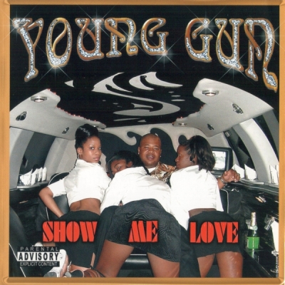 Young Gun - Show Me Love