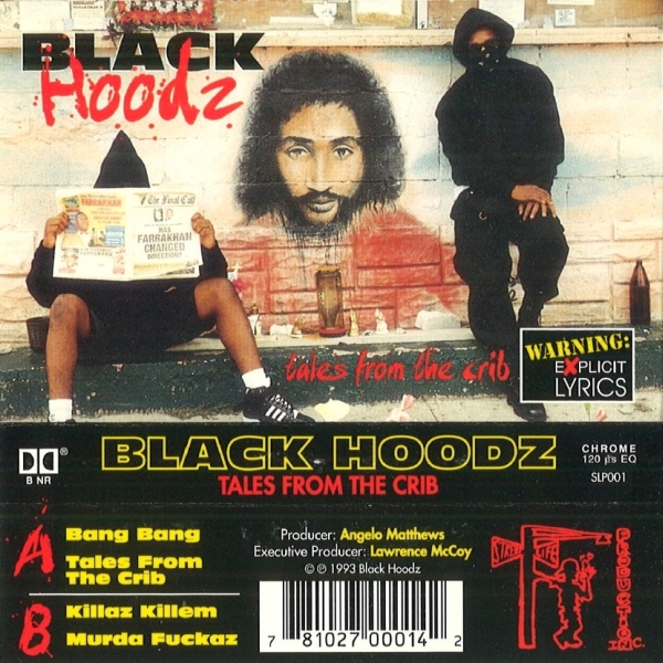 Black Hoodz - Tales From The Crib