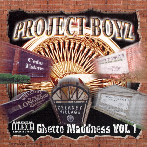 Project Boyz - Ghetto Maddness Vol. 1