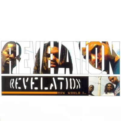 Revelation - How Would I...