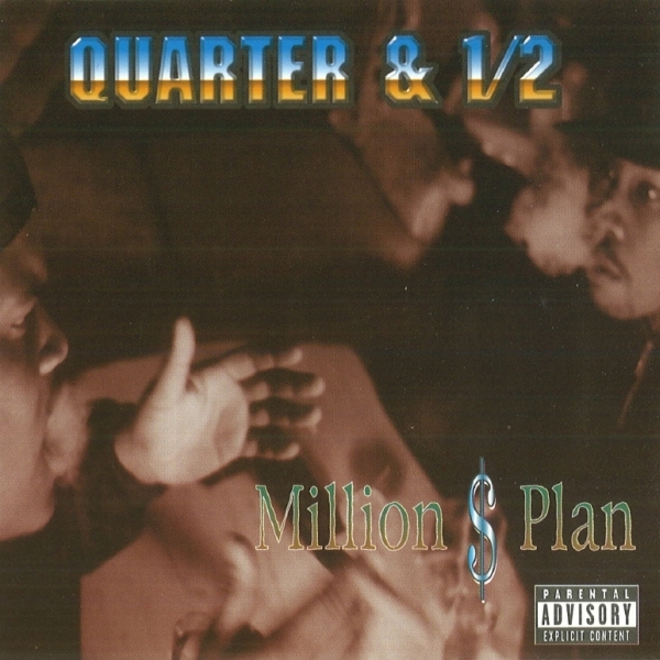 Quarter & 1/2 - Million $ Plan