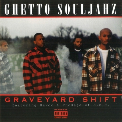 Ghetto Souljahz – Graveyard Shift