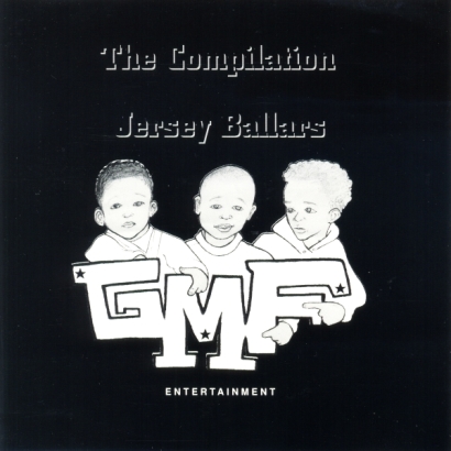 GMF Entertainment – The Compilation: Jersey Ballars