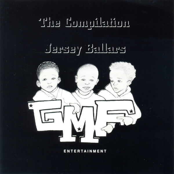 GMF Entertainment - The Compilation: Jersey Ballars