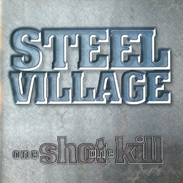 Steel Village - One Shot One Kill