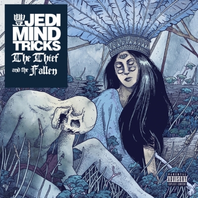 Jedi Mind Tricks - The Thief And The Fallen