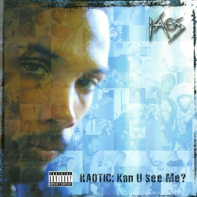 Kaos - Kaotic: Kan U See Me?