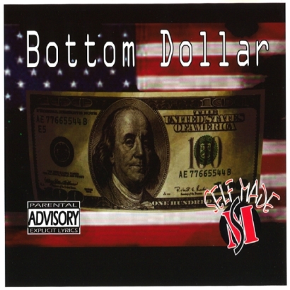 Self Made Entertainment – presents: Bottom Dollar