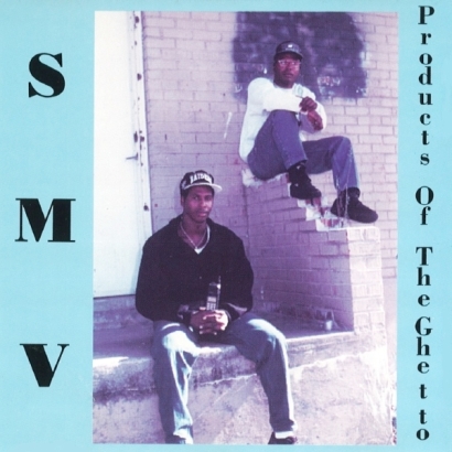 S.M.V. – Products Of The Ghetto