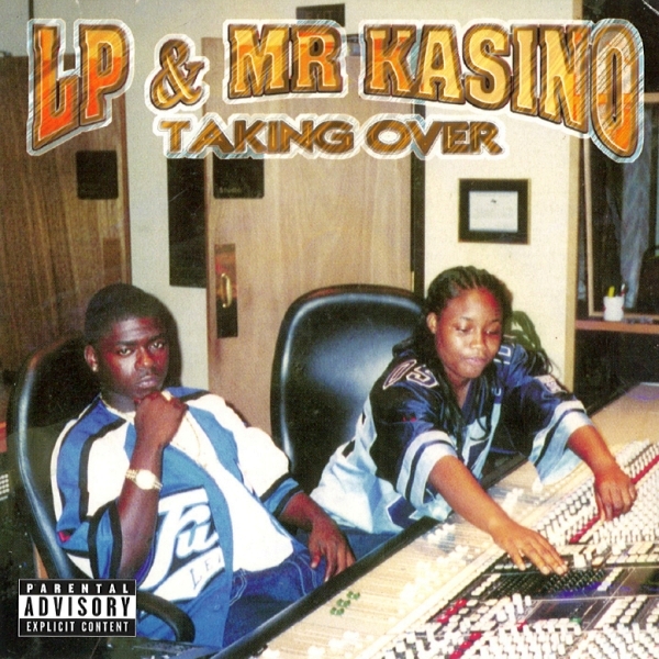 LP & Mr. Kasino - Taking OverLP & Mr. Kasino - Taking Over