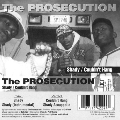 The Prosecution – Shady / Couldn’t Hang