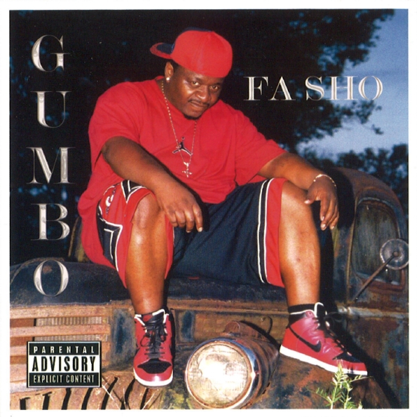 Fa Sho - Gumbo